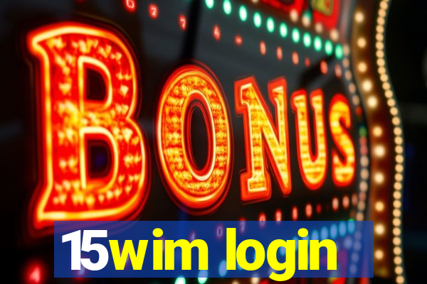 15wim login
